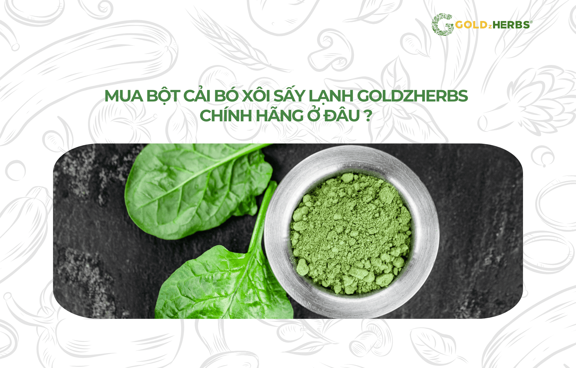 bot-cai-bo-xoi-say-lanh-goldzherbs (4)