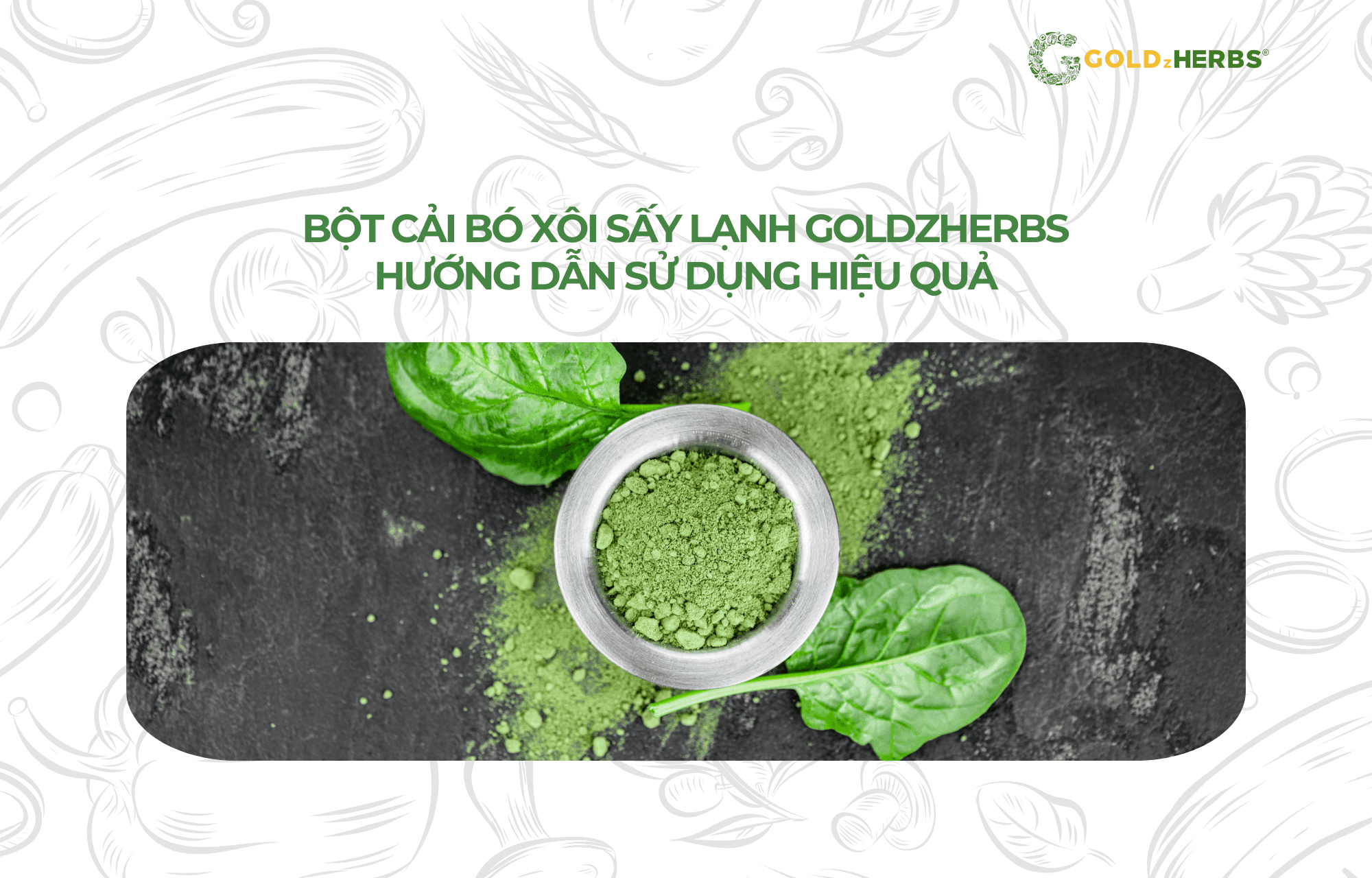 bot-cai-bo-xoi-say-lanh-goldzherbs (4)