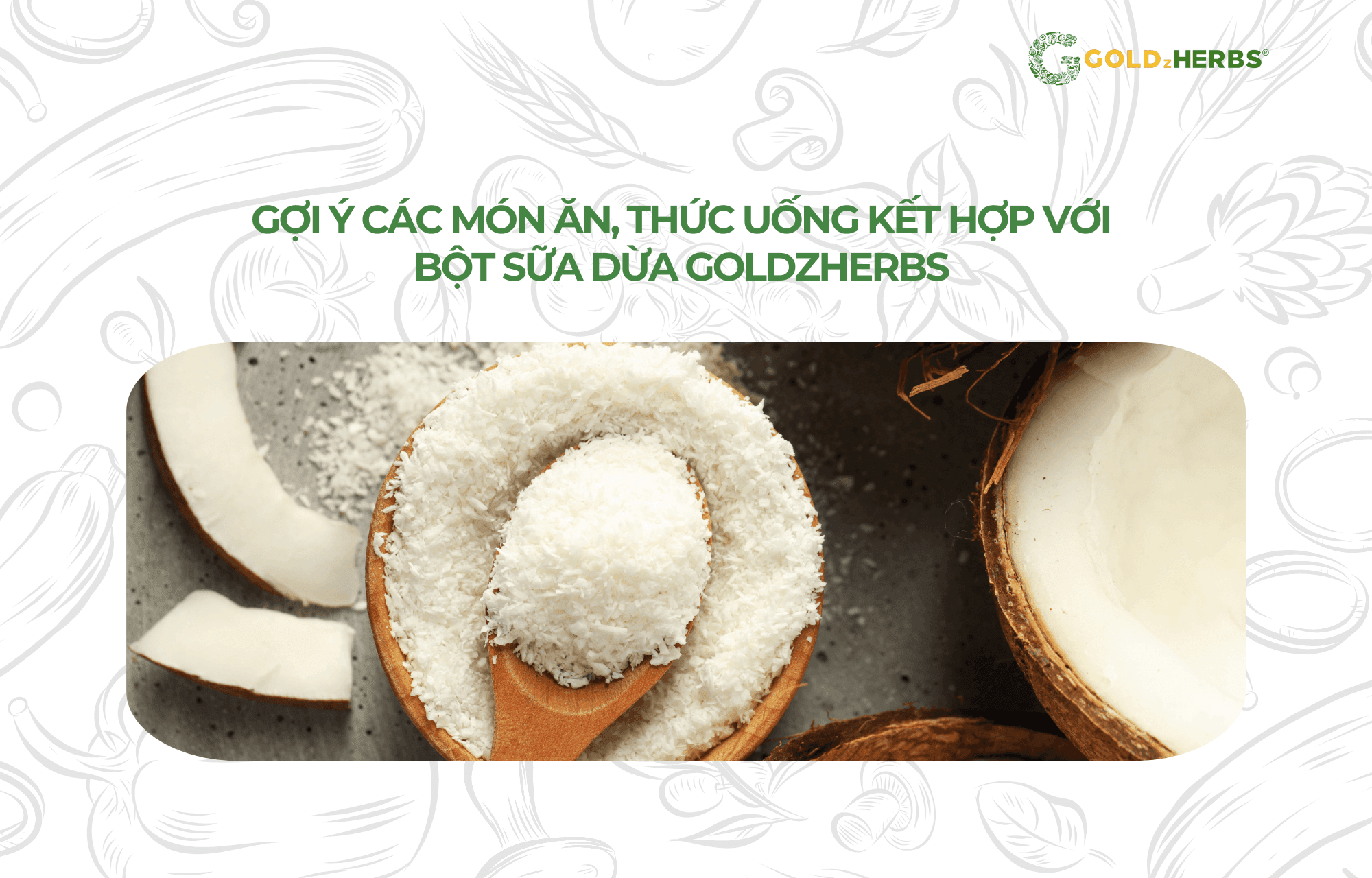 bot-sua-dua-huu-co-goldzherbs (4)