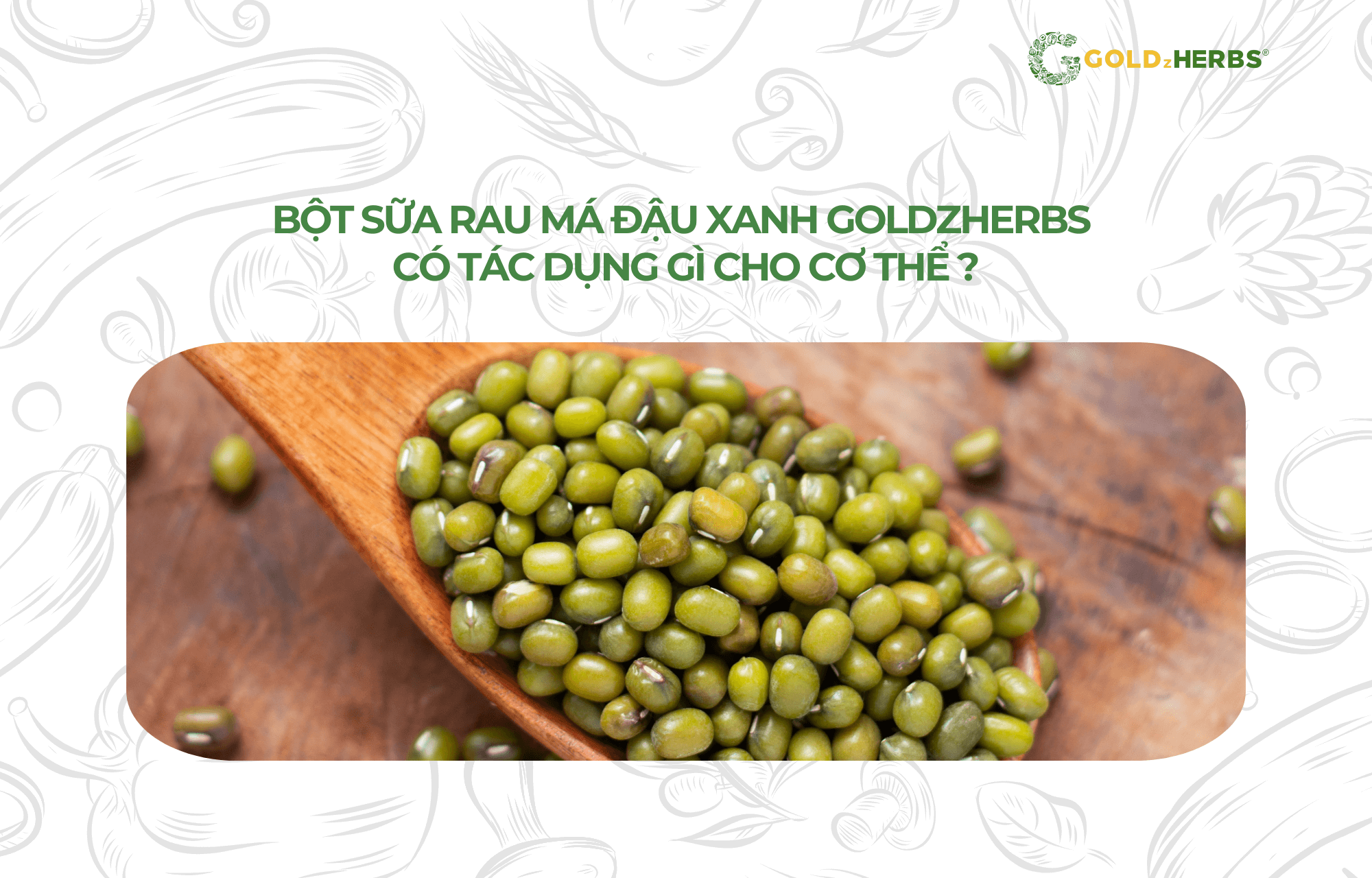 bot-sua-rau-ma-dau-xanh-goldzherbs (1)