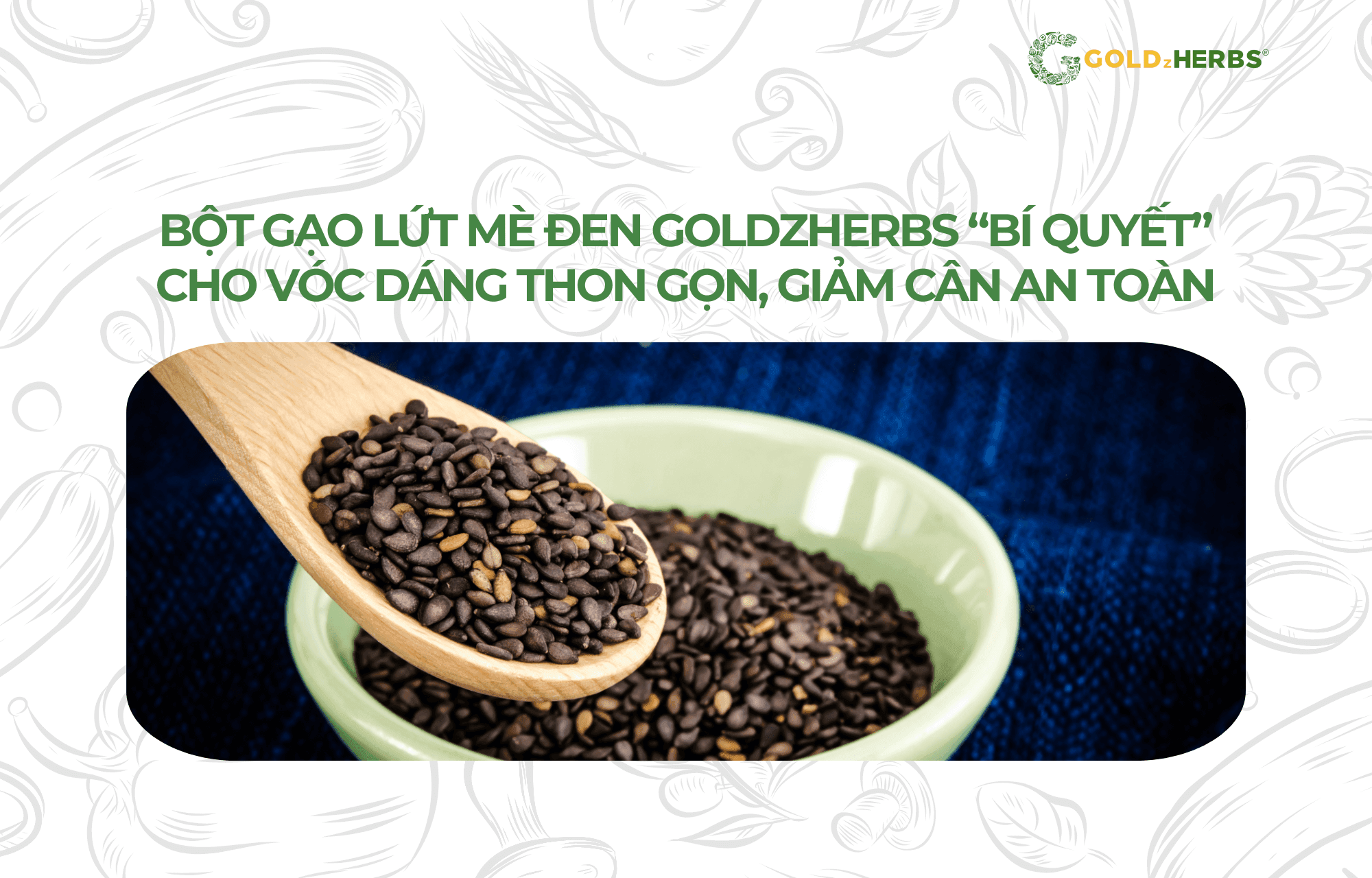 gao-lut-me-den-goldzherbs (4)