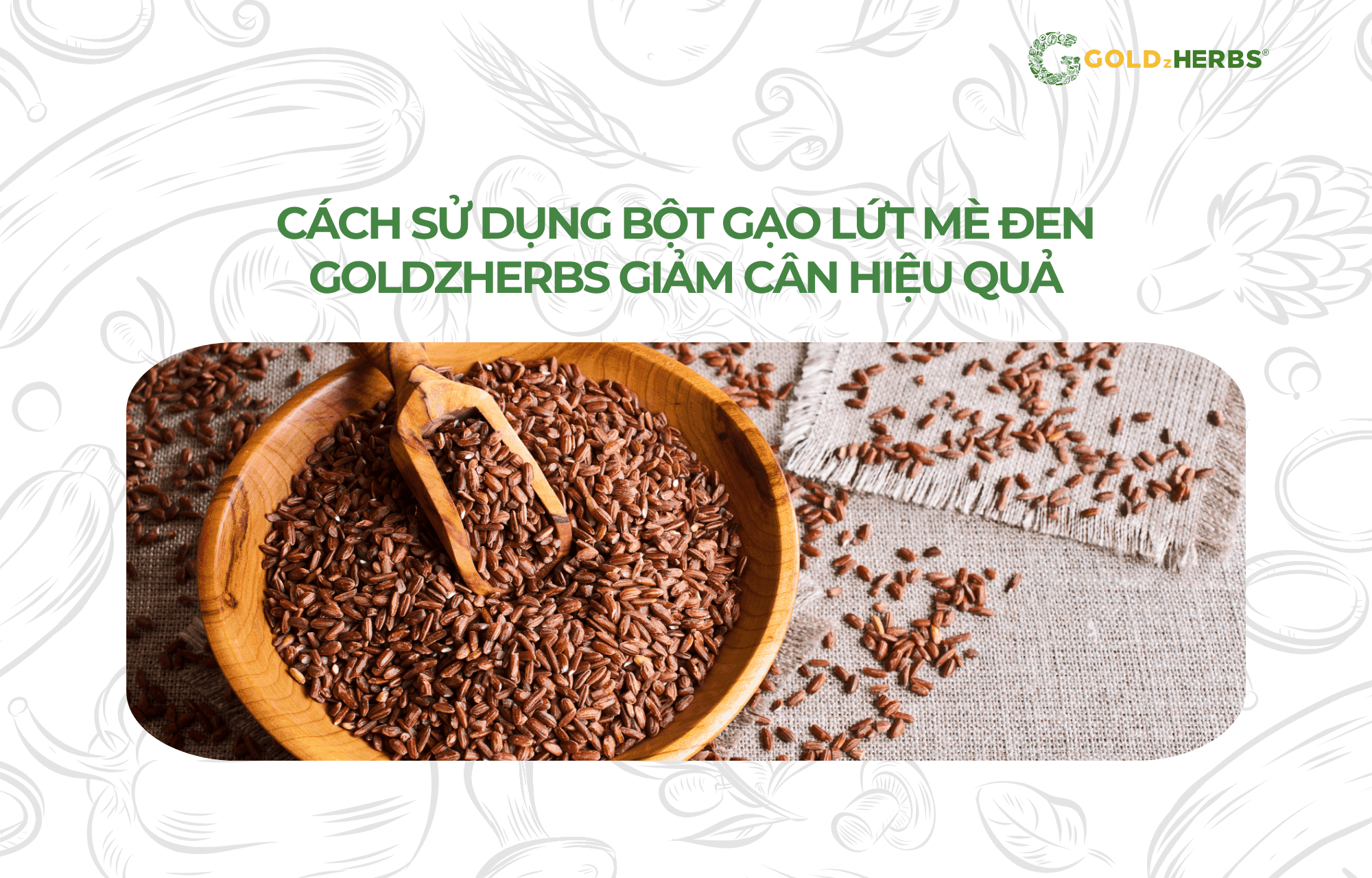 gao-lut-me-den-goldzherbs (4)