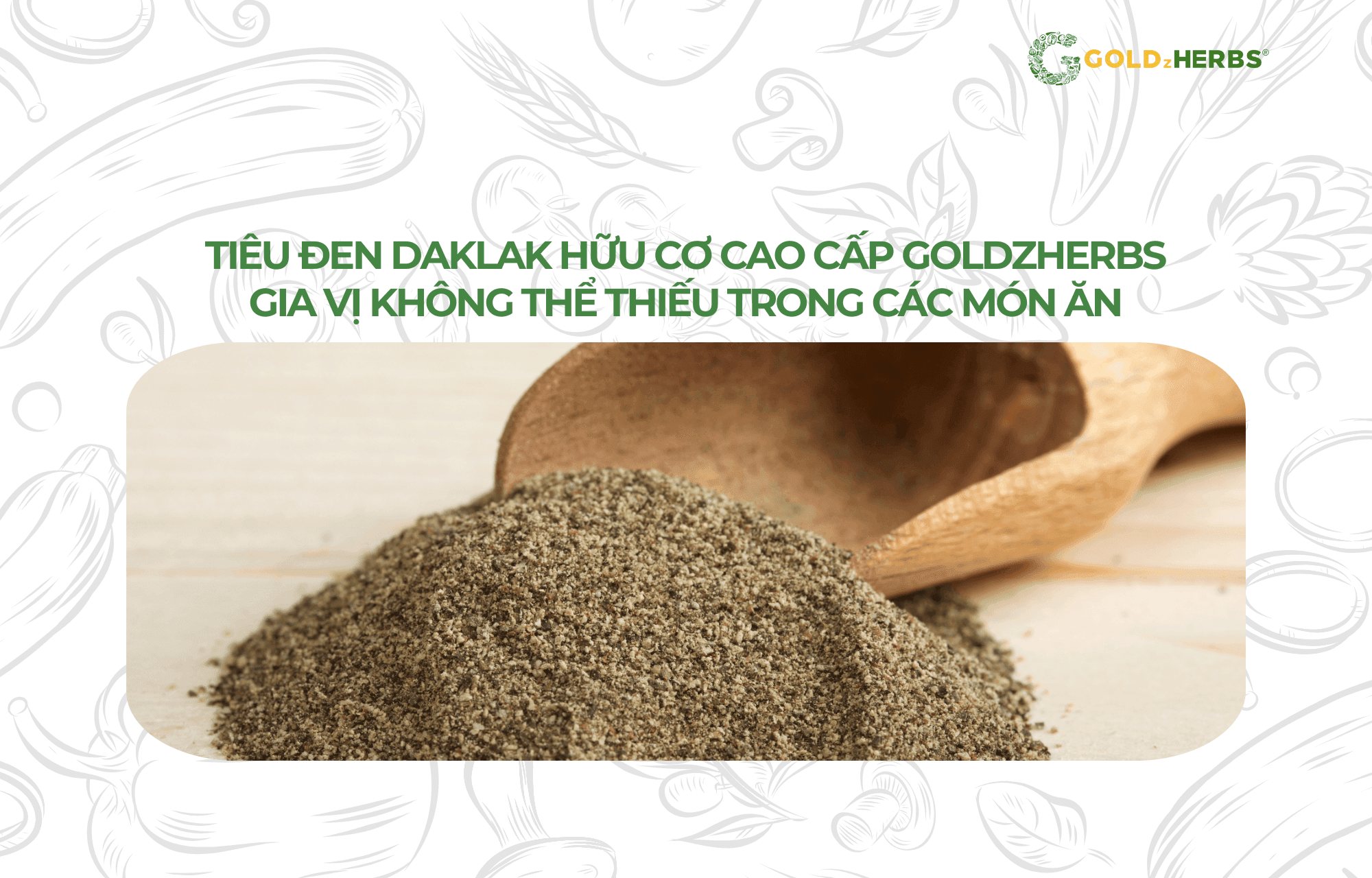 tieu-den-daklak-goldzherbs (1)